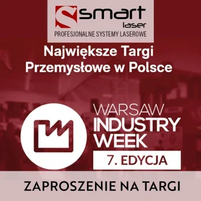 Smart Laser zaprasza na targi WARSAW INDUSTRY WEEK